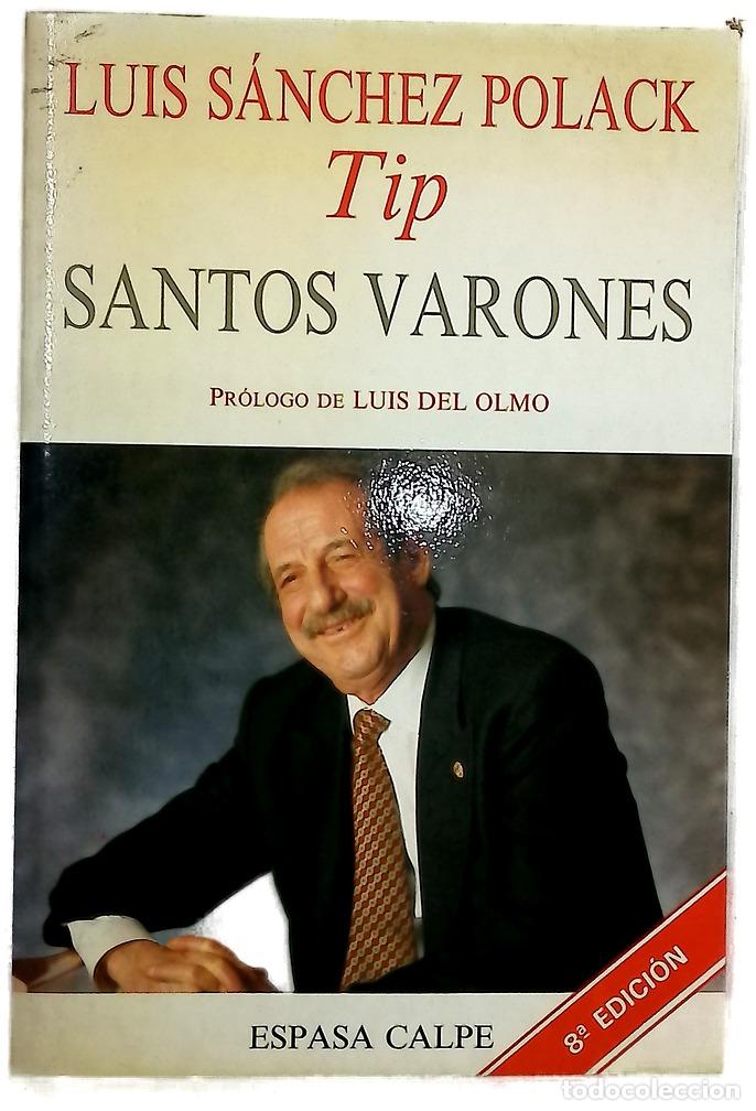 Libros: Santos varones - S&aacute;nchez Polack, Luis