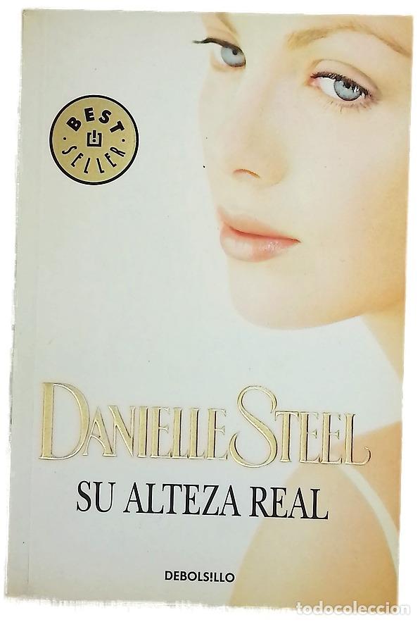 Libros: Su alteza real - Steel, Danielle; Alonso Blanco, Victoria