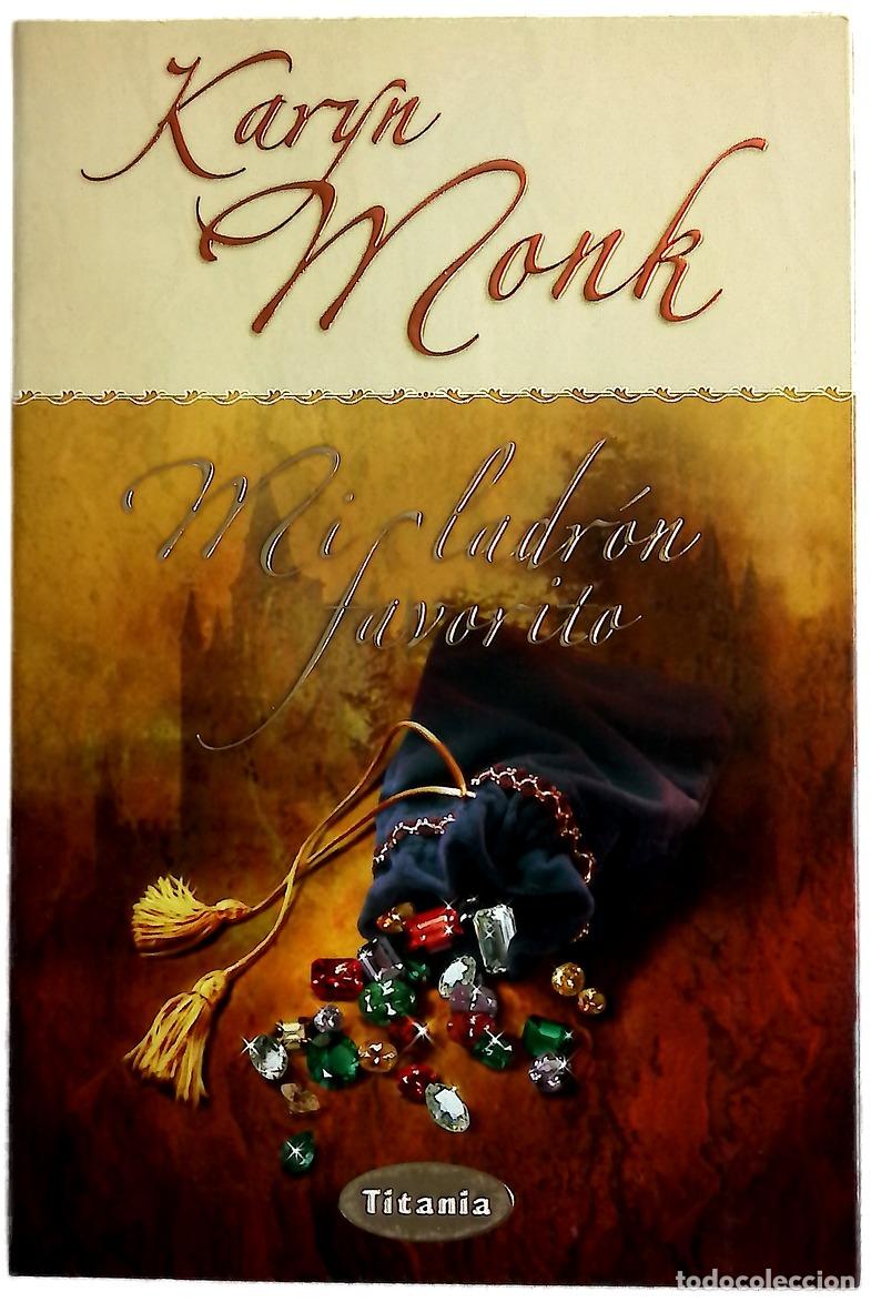 Libros: Mi ladr&oacute;n favorito - Monk, Karyn - Foto 1