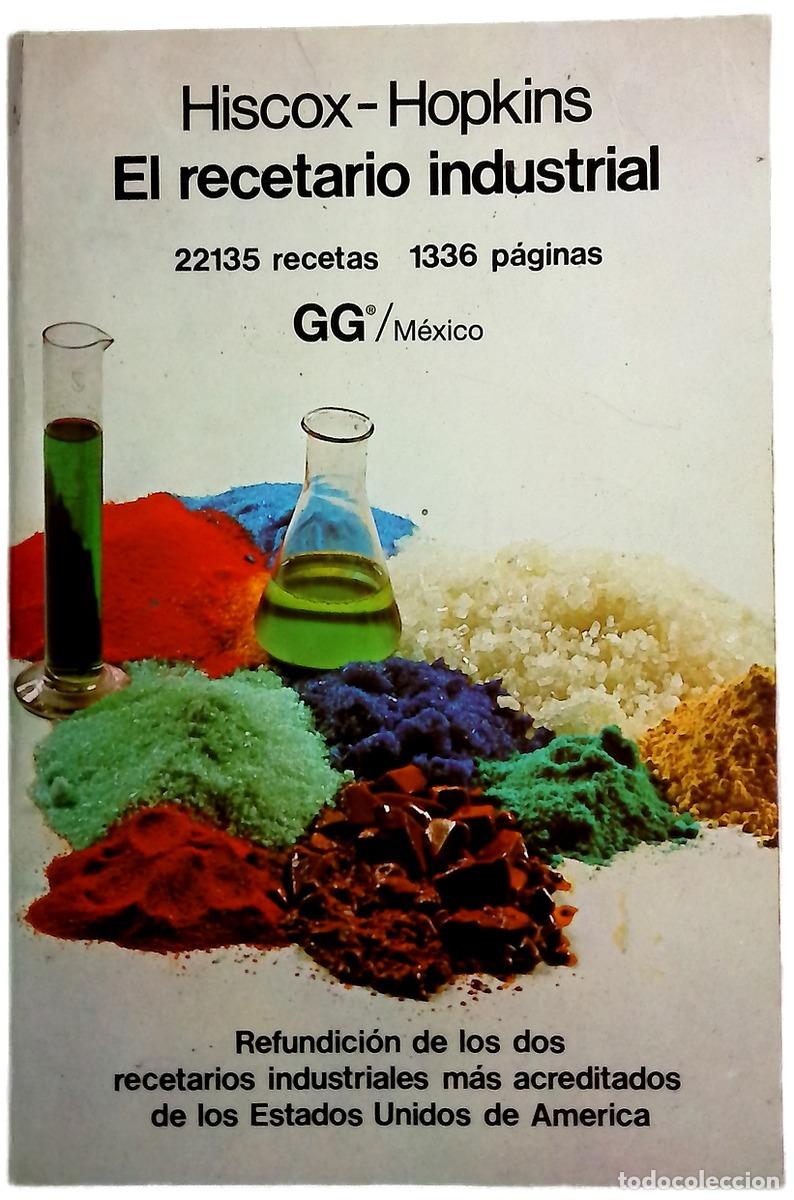 Libros: El Recetario Industrial - Ediciones G Gili, SA de CV, Mexico
