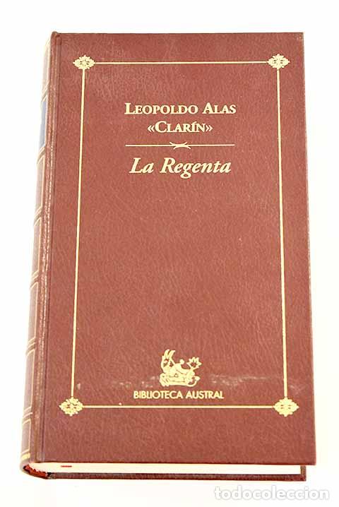 Libros: La Regenta: Alas, Leopoldo.- Alas, Leopoldo