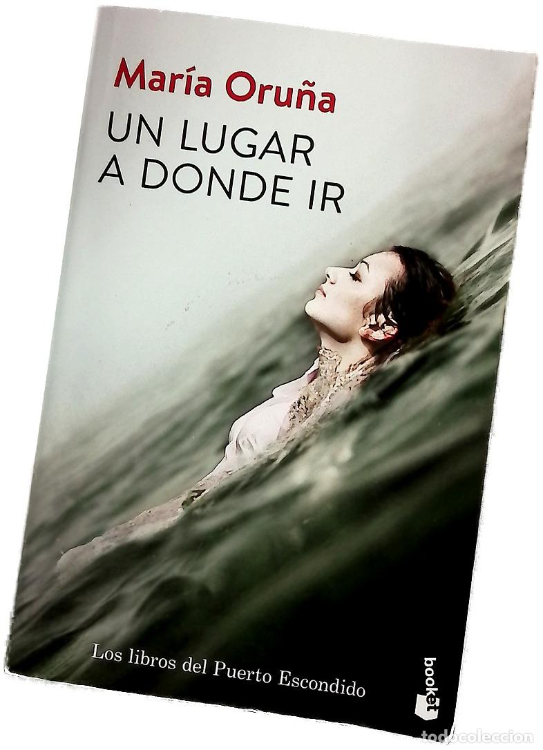 Libros: Un lugar a donde ir - Oru&ntilde;a, Mar&iacute;a