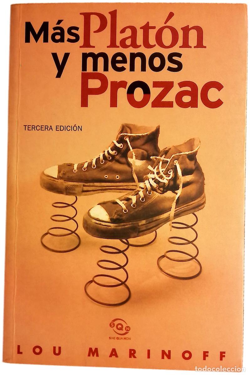 Libros: M&aacute;s Plat&oacute;n y menos Prozac filosof&iacute;a para la vida cotidiana