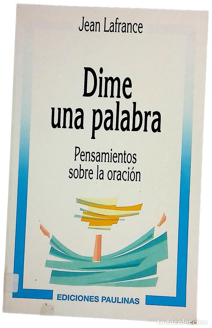 Libros: Dime una palabra pensamientos sobre la oraci&oacute;n