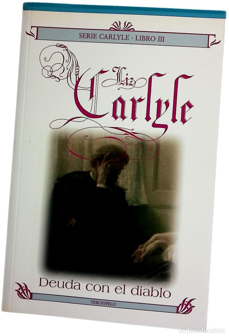 Libros: Deuda con el diablo - Carlyle, Liz - Foto 1