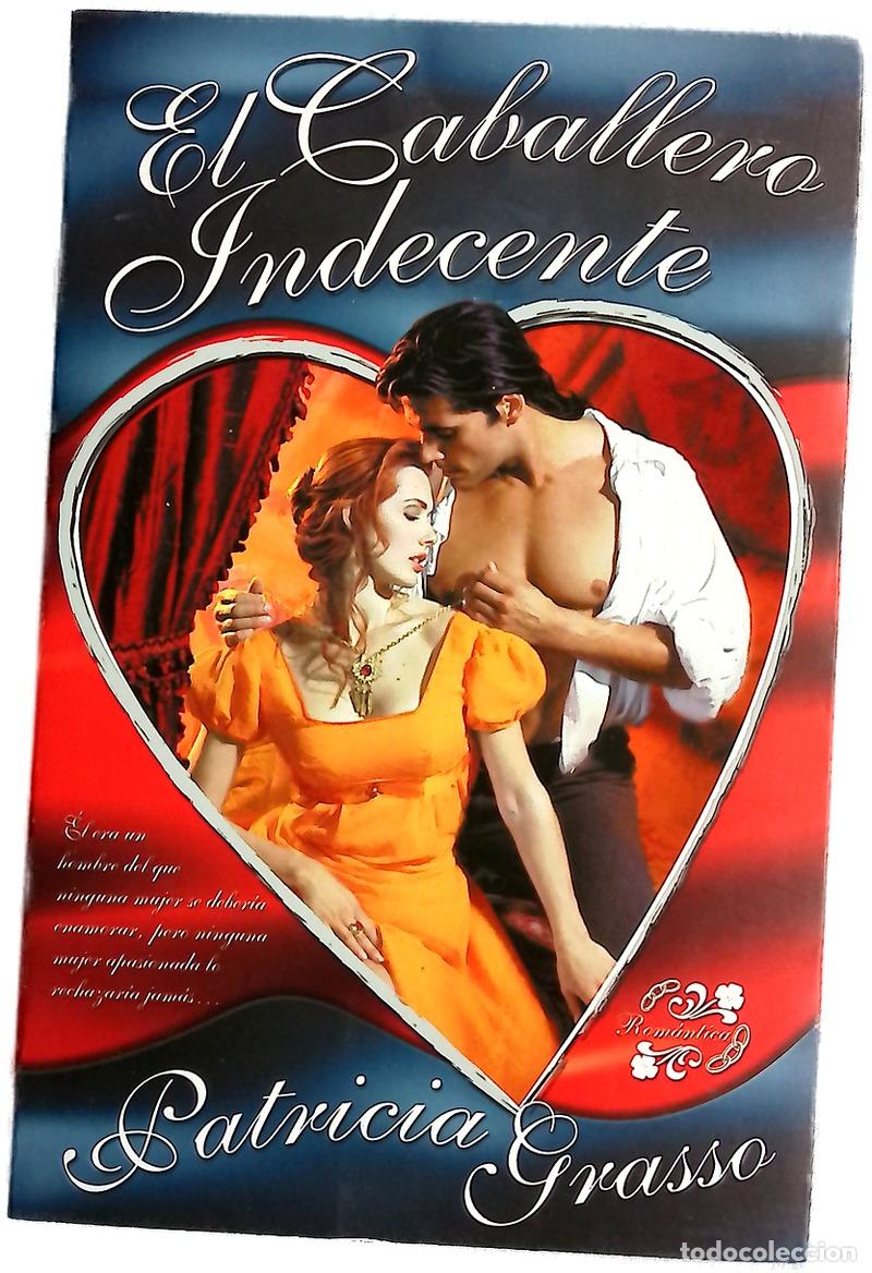 Libros: El Caballero Indecente (Novela Romantica)