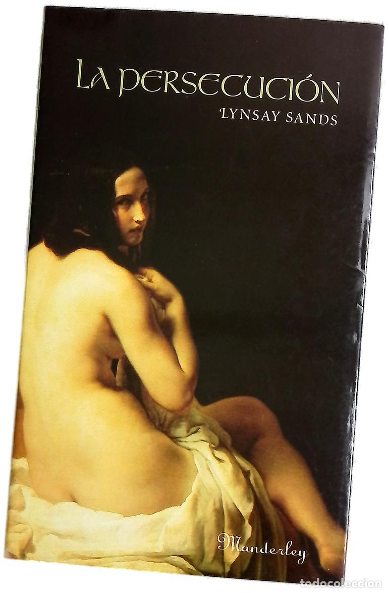 Libros: La persecuci&oacute;n - Sands, Lynsay