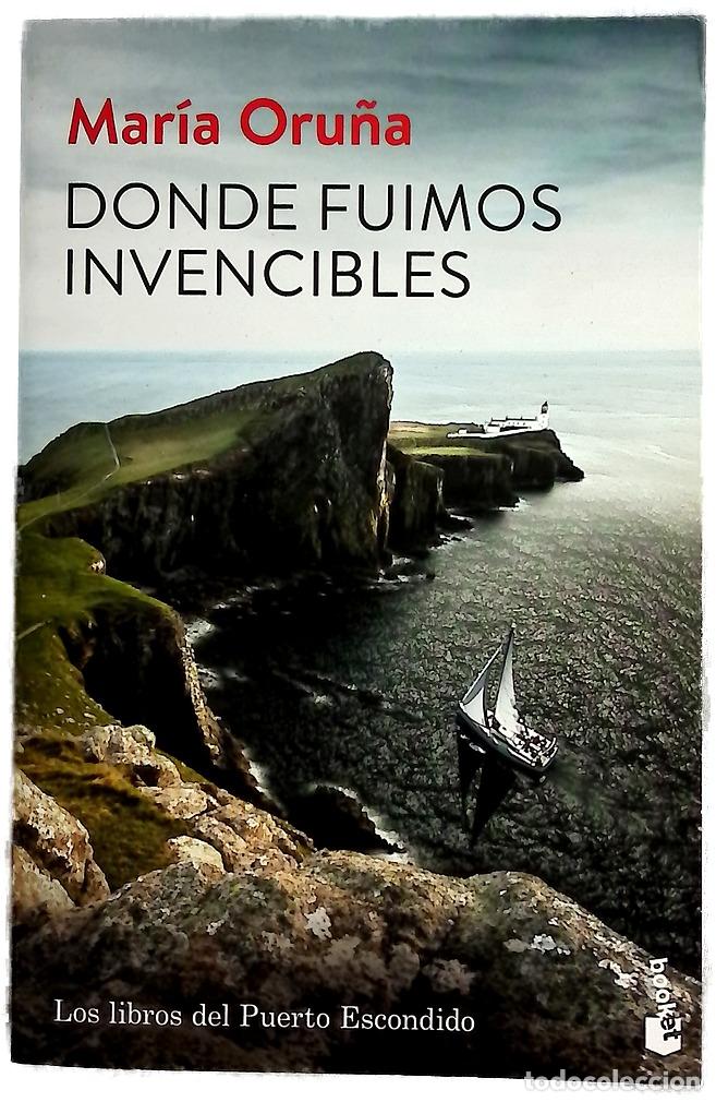 Libros: Donde fuimos invencibles - Oru&ntilde;a, Mar&iacute;a