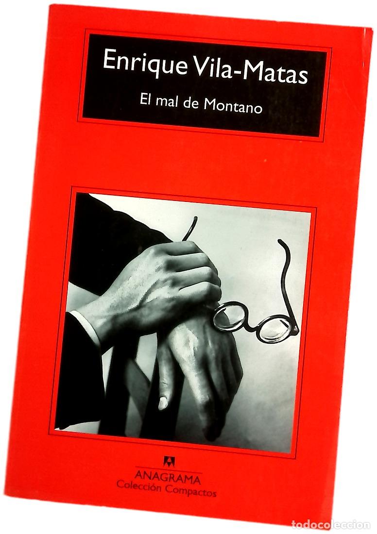 Libros: El mal de Montano - Vila-Matas, Enrique