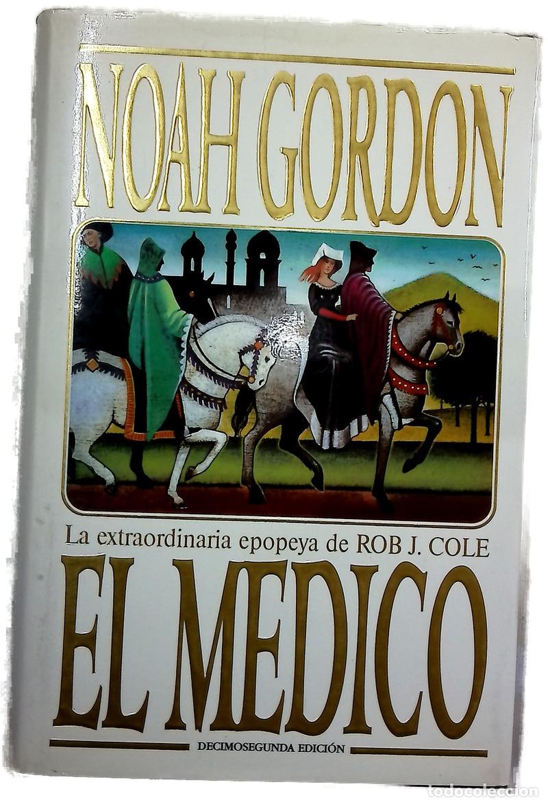 Libros: El m&eacute;dico - Gordon, Noah - Ediciones B - Foto 1
