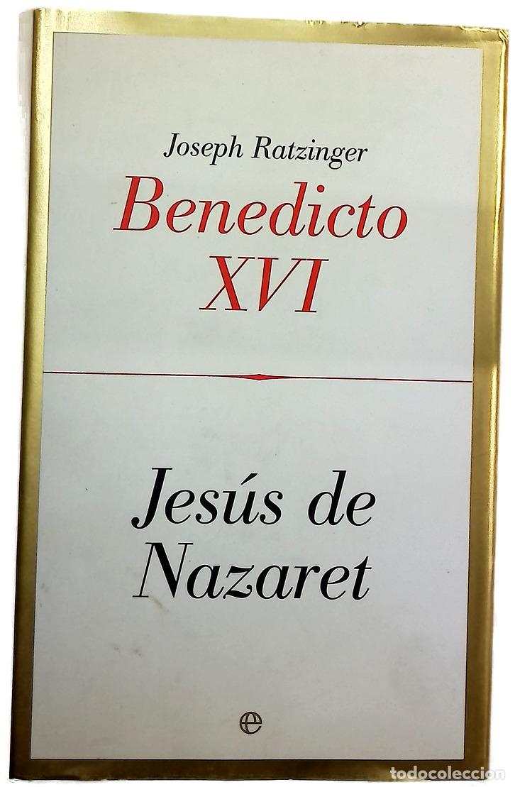 B&uuml;cher: Jes&uacute;s de Nazaret. - Benedicto