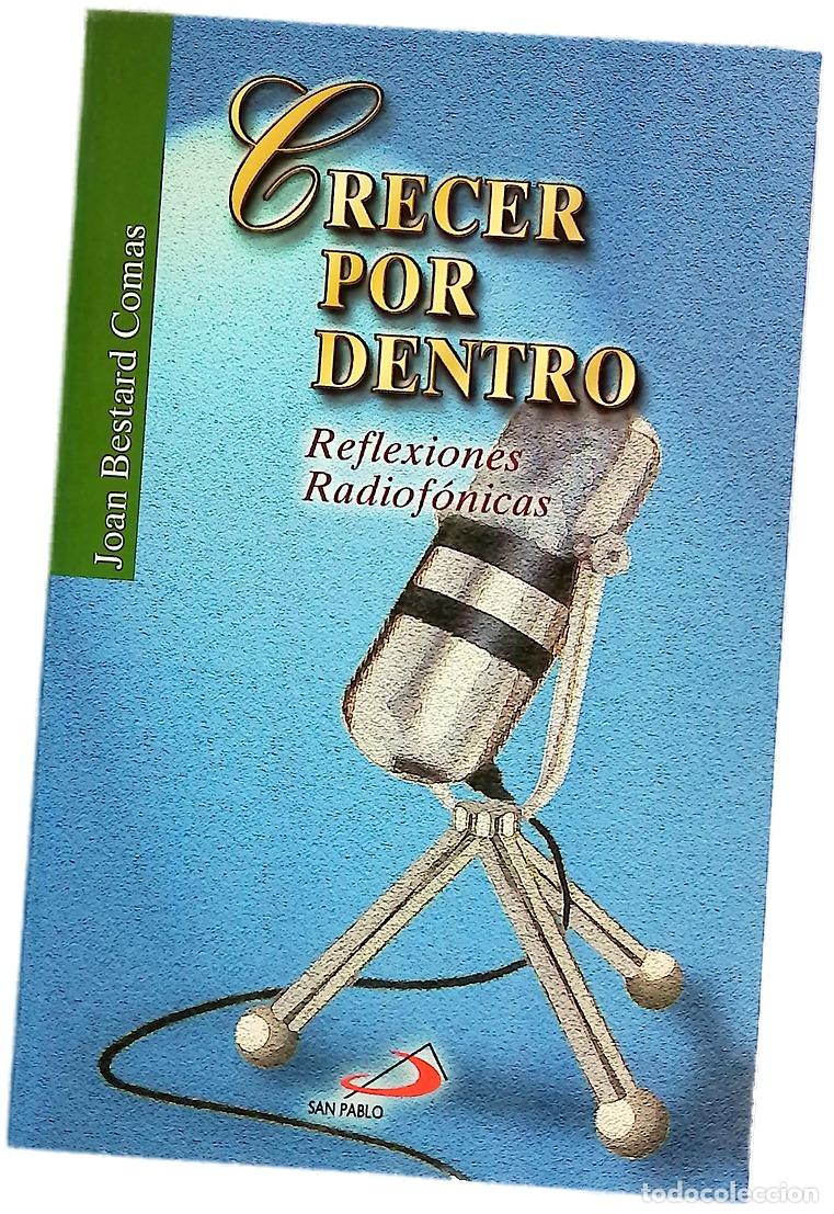 Libros: Crecer por dentro reflexiones radiof&oacute;nicas