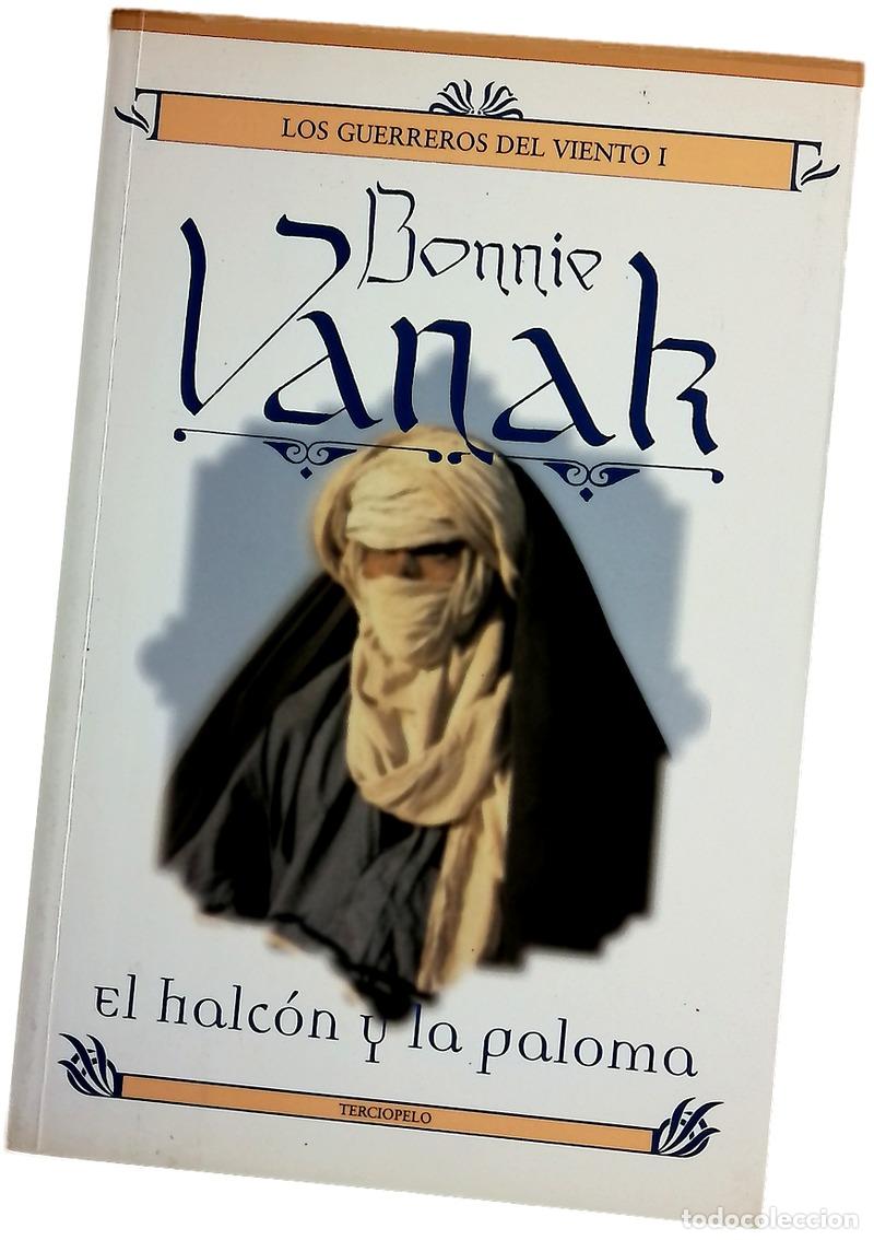 Libros: El halc&oacute;n y la paloma - Vanak, Bonnie