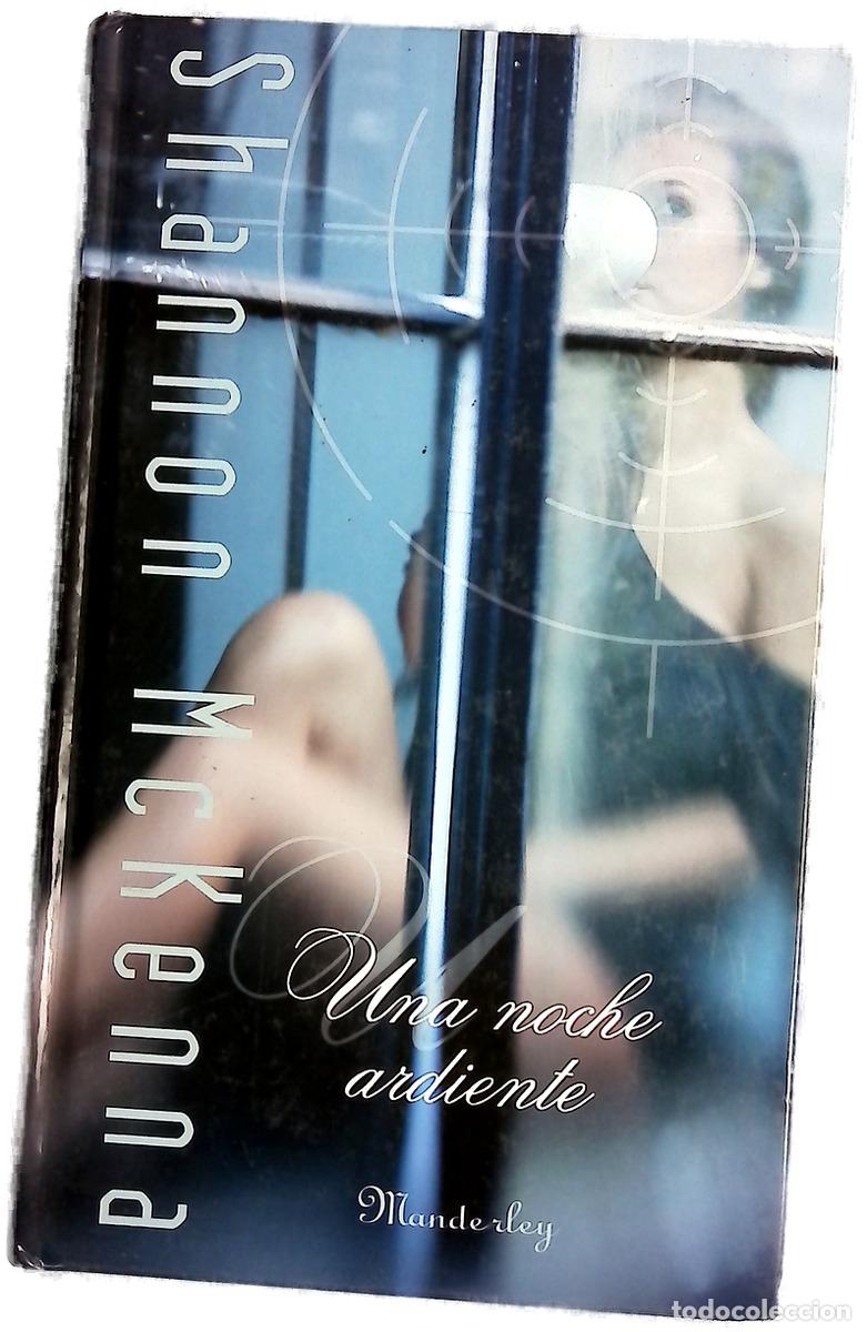 Libros: Una noche ardiente - McKenna, Shannon
