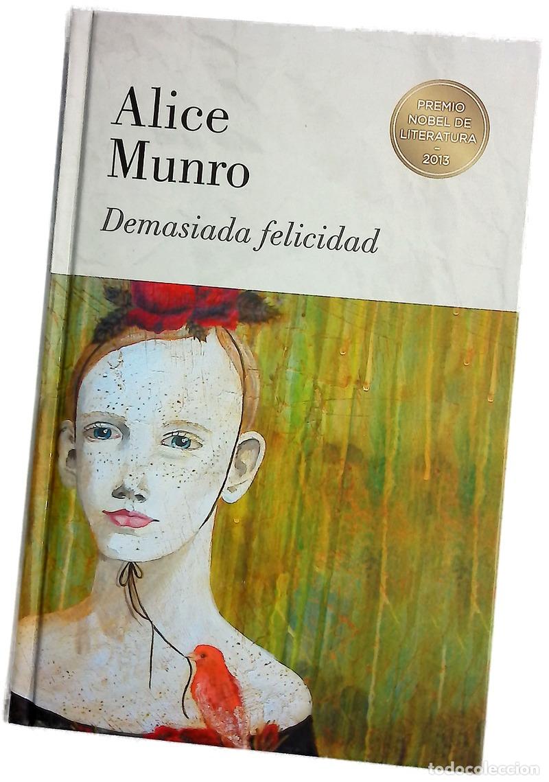 Livros em segunda m&atilde;o: Demasiada felicidad - Munro, Alice; Casas, Flora