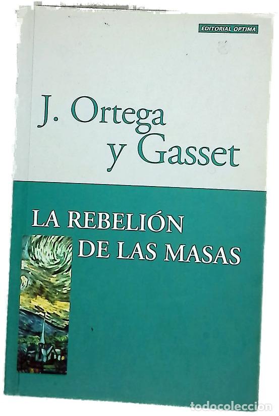 B&uuml;cher: La rebeli&oacute;n de las masas - Ortega y Gasset, Jos&eacute;