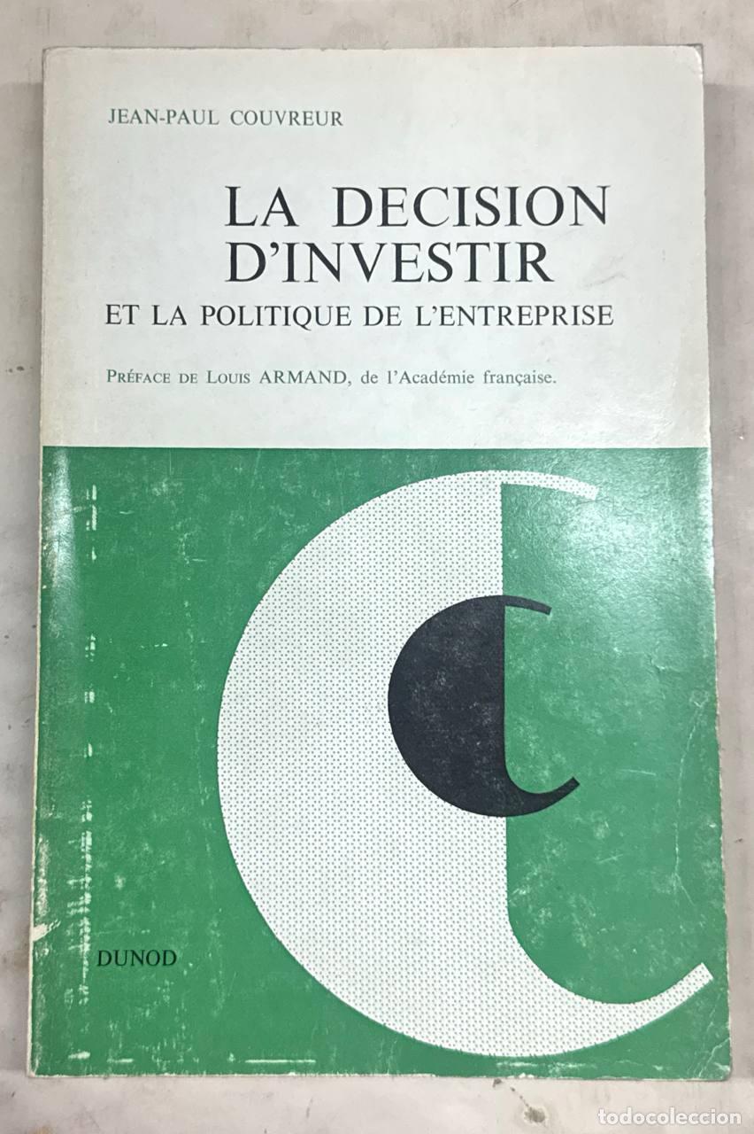 Livres: LA DECISION D'INVESTIR ET LA POLITIQUE DE L'ENTREPRISE