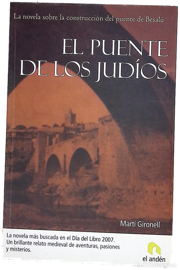 Livres: El puente de los jud&iacute;os - Gironell, Mart&iacute;