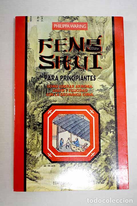 B&uuml;cher: Feng shui para principiantes.- Waring, Philippa