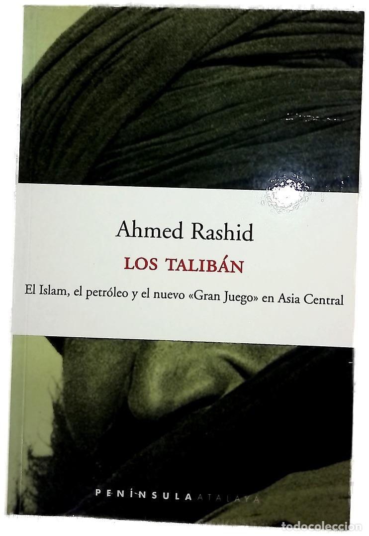 Livros em segunda m&atilde;o: Los talib&aacute;n el islam, el petr&oacute;leo y el nuevo &rdquo;Gran Juego&rdquo; en Asia Central