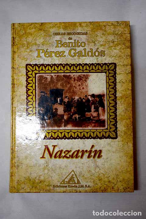 Libros: Nazar&iacute;n: P&eacute;rez Gald&oacute;s, Benito.- P&eacute;rez Gald&oacute;s, Benito