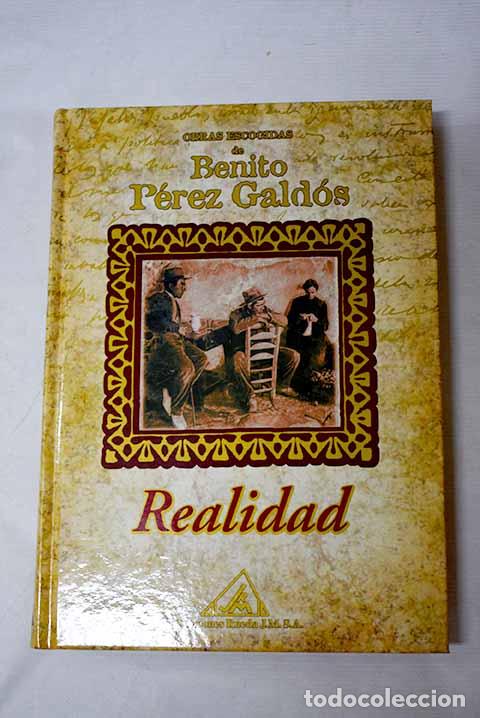 Libros: Realidad: P&eacute;rez Gald&oacute;s, Benito.- P&eacute;rez Gald&oacute;s, Benito