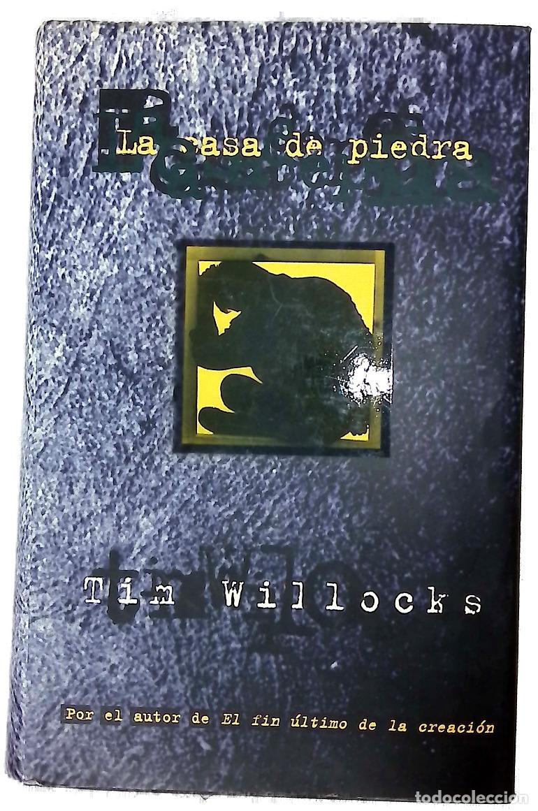 Libros: La casa de piedra - Willocks, Tim