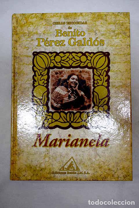 Libros: Marianela: P&eacute;rez Gald&oacute;s, Benito.- P&eacute;rez Gald&oacute;s, Benito