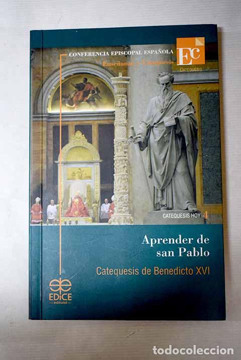 books: Aprender de san Pablo: catequesis de Benedicto XVI.- Benedicto XVI