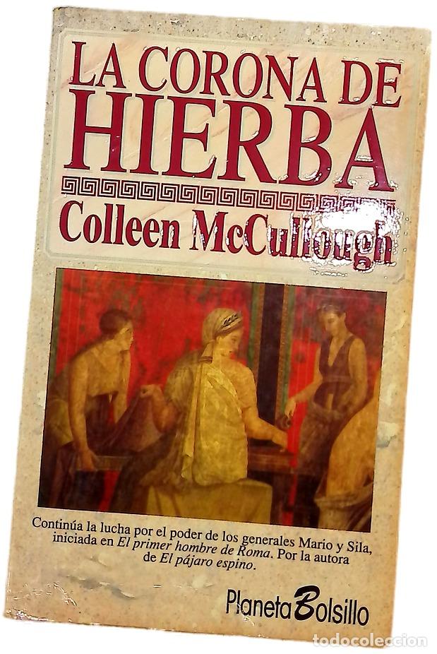 Libri di seconda mano: La corona de hierba - McCullough, Colleen; Mart&iacute;n, Francisco