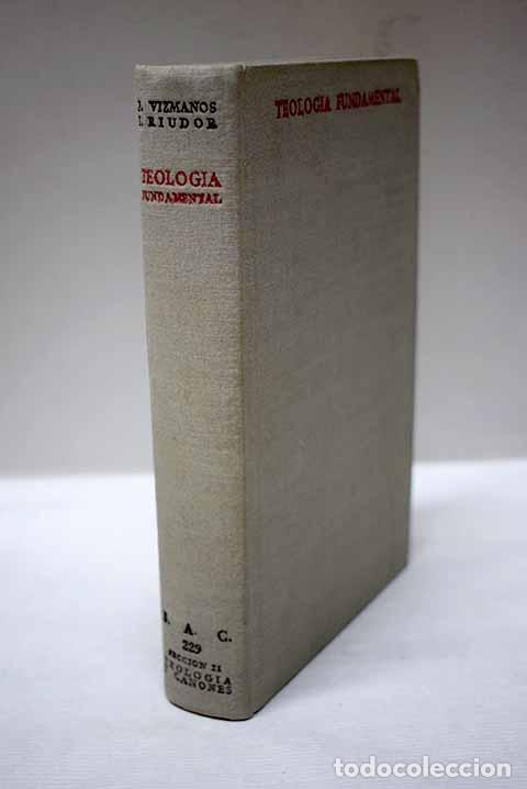 Libri di seconda mano: Teolog&iacute;a fundamental para seglares.- Vizmanos, Francisco de Borja