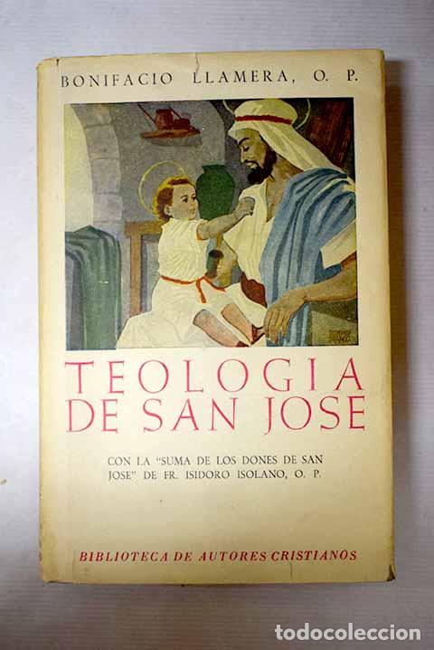 Libri di seconda mano: Teolog&iacute;a de San Jos&eacute;.- Llamera, Bonifacio Francisco