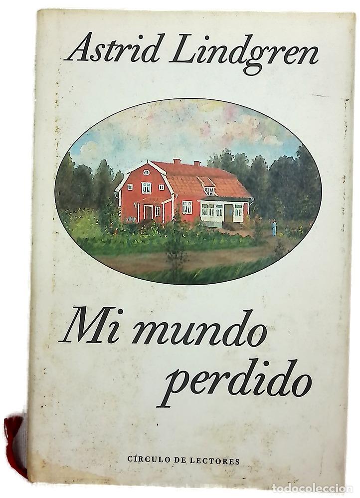 Libri di seconda mano: Mi mundo perdido - Lindgren, Astrid