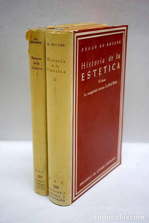 Libri di seconda mano: Historia de la est&eacute;tica.- Bruyne, Edgar de