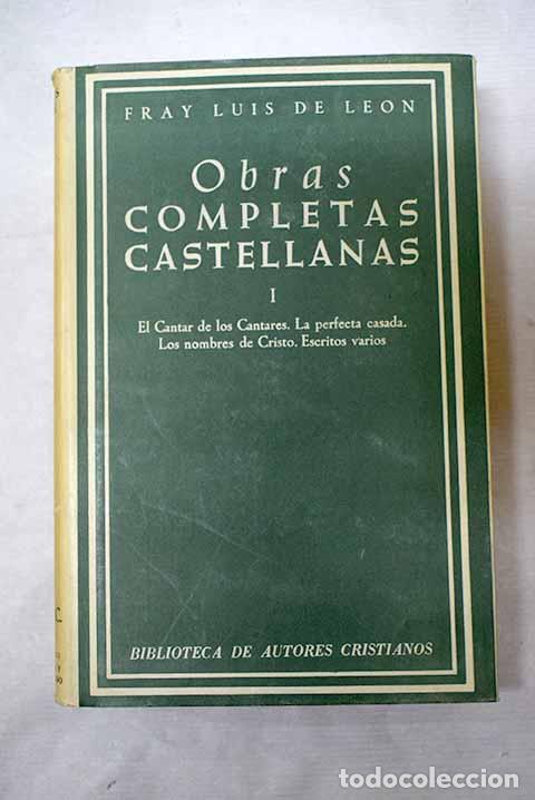 Libros: Obras completas castellanas de Fray Luis de Le&oacute;n, tomo I.- Leon, Fray Luis de