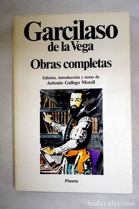 Libros: Obras completas: Vega, Garcilaso de la.- Vega, Garcilaso de la