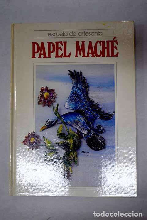 Libros: Papel mach&eacute;: : Quorum.