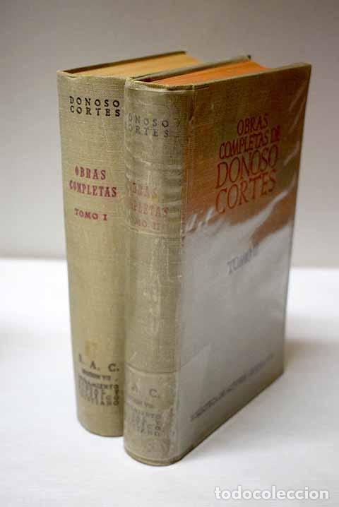 Libros: Obras completas de Don Juan Donoso Cort&eacute;s.- Donoso Cort&eacute;s, Juan