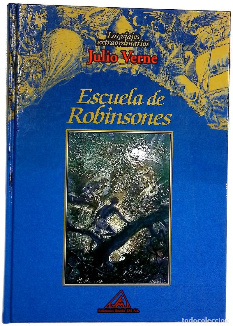 Libros: Escuela de Robinsones - Verne, Jules; Benett, L&eacute;on