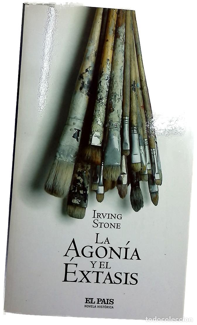 Libros: La agon&iacute;a y el &eacute;xtasis - Stone, Irving