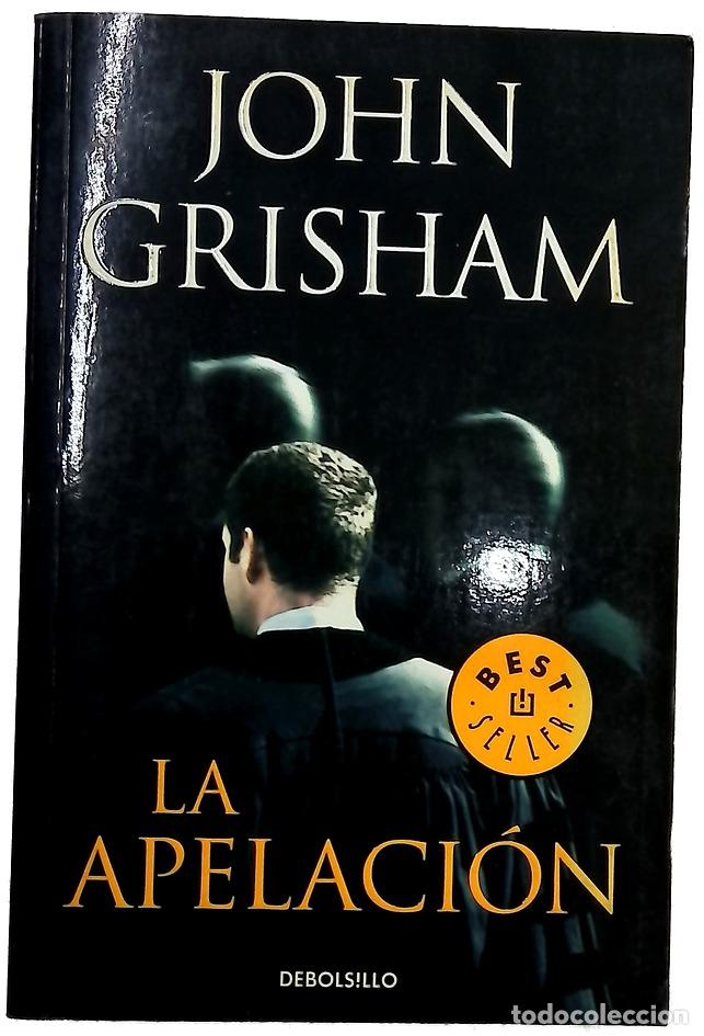 Libros: La apelaci&oacute;n - John Grisham