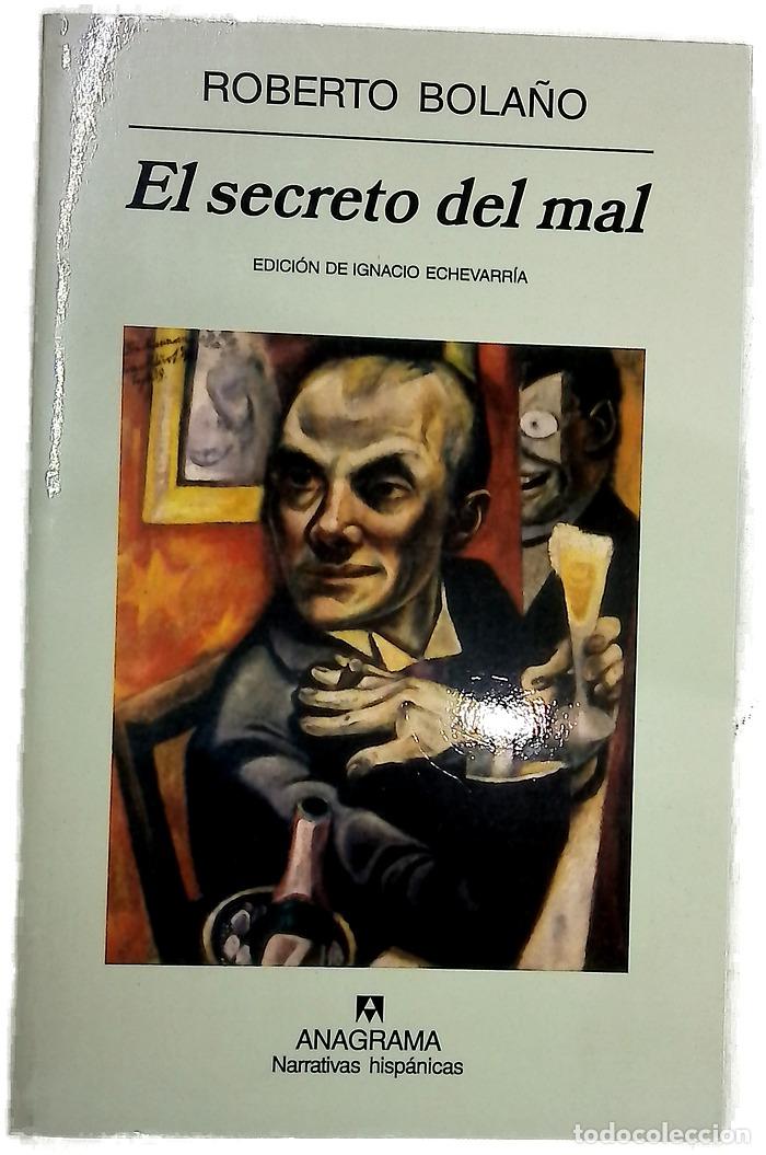 Libros: El secreto del mal - Bola&ntilde;o, Roberto - Foto 1