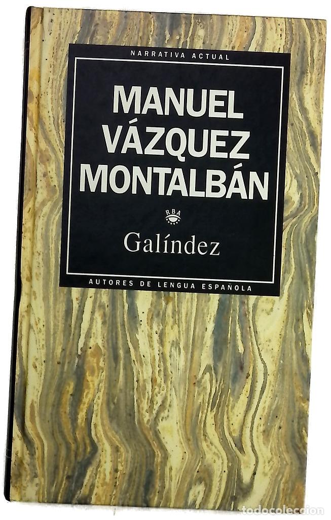 Libros: Gal&iacute;ndez - V&aacute;zquez Montalb&aacute;n, Manuel - Foto 1