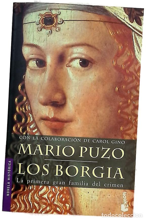 Libros: Los Borgia - Puzo, Mario; Gino, Carol