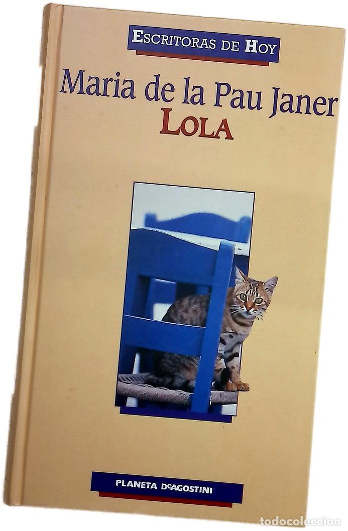 Libros: Lola - Janer, Maria de la Pau