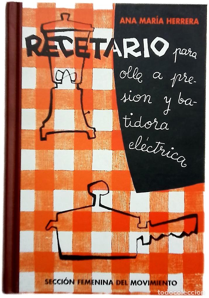 Libros: Recetario para olla a presi&oacute;n y batidora el&eacute;ctrica
