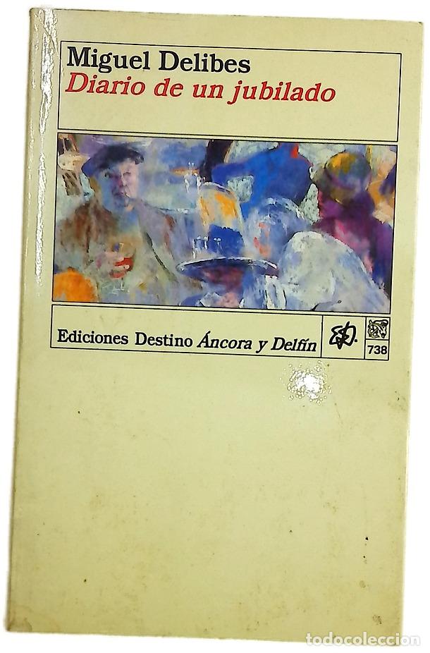 Libros: Diario de un jubilado - Miguel Delibes