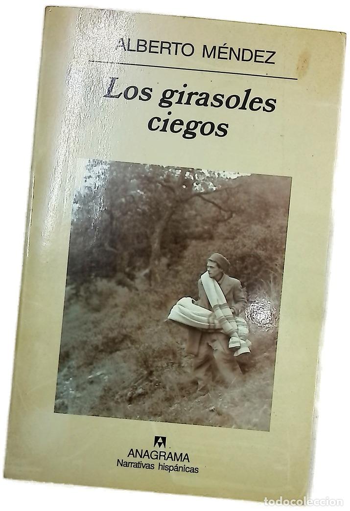 Livres: Los girasoles ciegos - M&eacute;ndez, Alberto