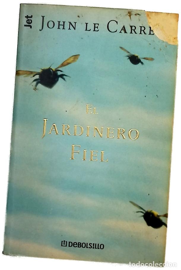 Livres: El jardinero fiel - Le Carr&eacute;, John