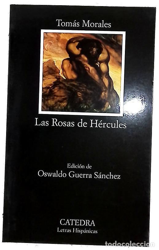 Libros: Las rosas de H&eacute;rcules - Tom&aacute;s Morales - Foto 1
